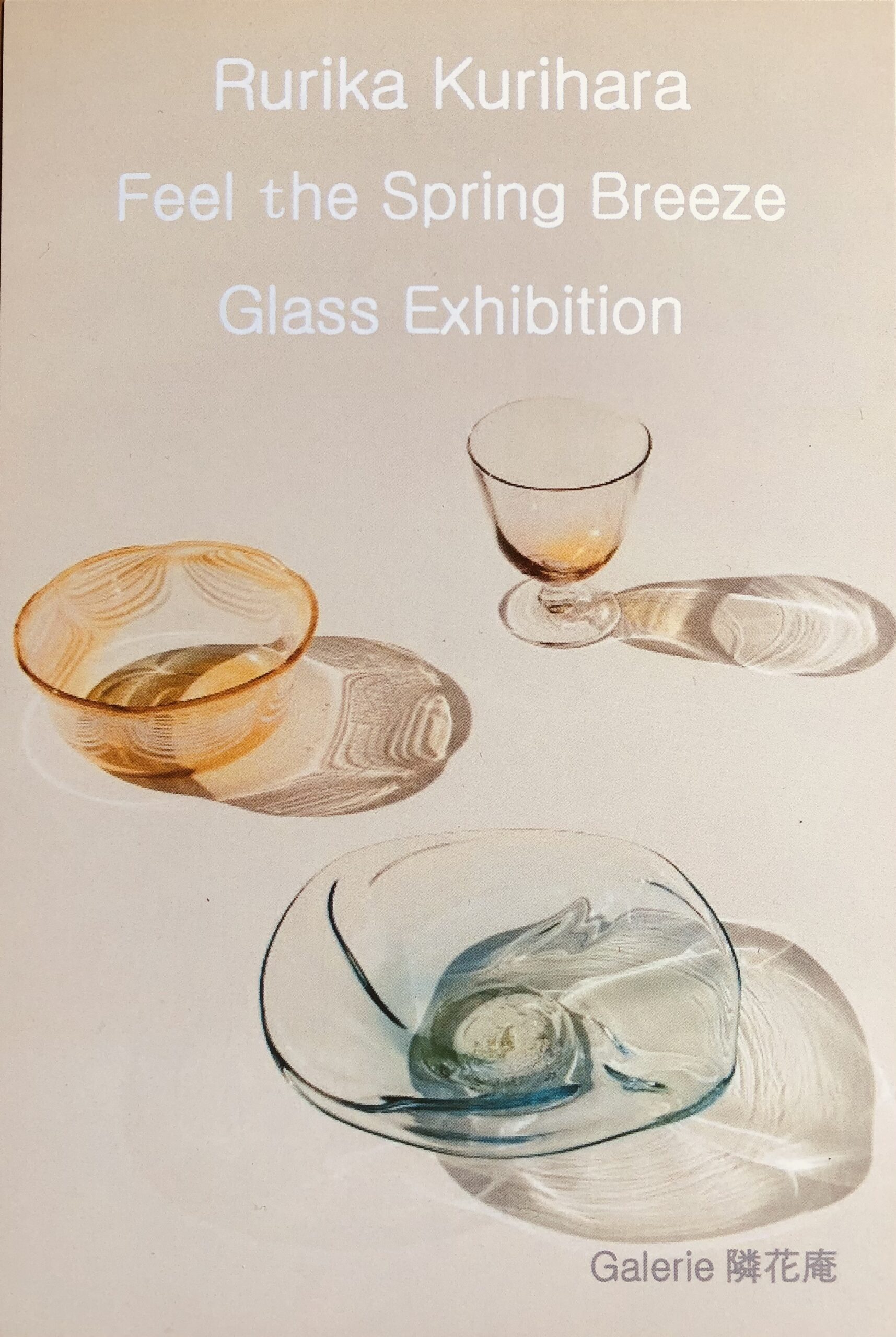 Rurika Kurihara　Feel The Spring Breeze　Glass Exhibition